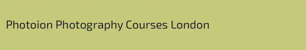 Photoion Photography Courses London